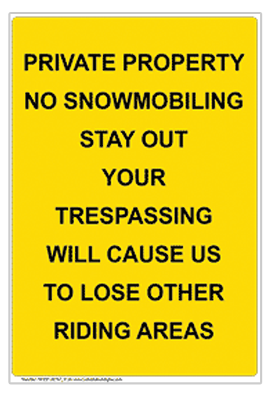 No trespassing sign for snowmobilers
